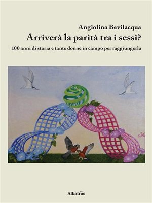 cover image of Arriverà La Parità Tra I Sessi?